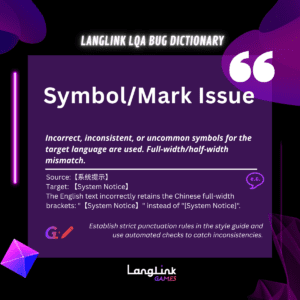 LangLink LQA Bug Dictionary SymbolMark Issue